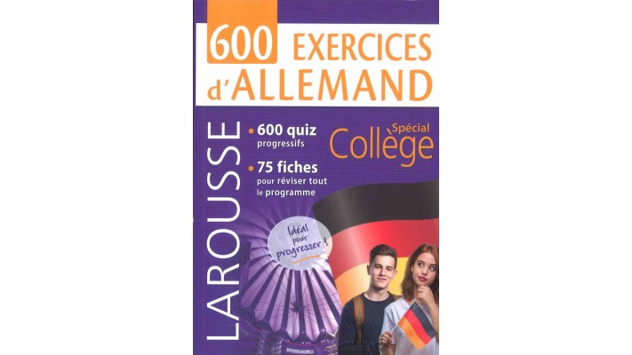 600 EXERCICES D'ALLEMAND - LAROUSSE